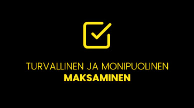 Turvallinen ja monipuolinen maksaminen